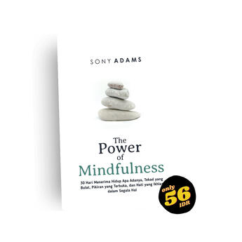 The Power of Mindfulness