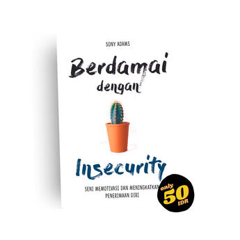 Berdamai dengan Insecurity